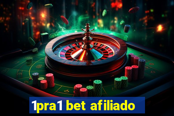 1pra1 bet afiliado
